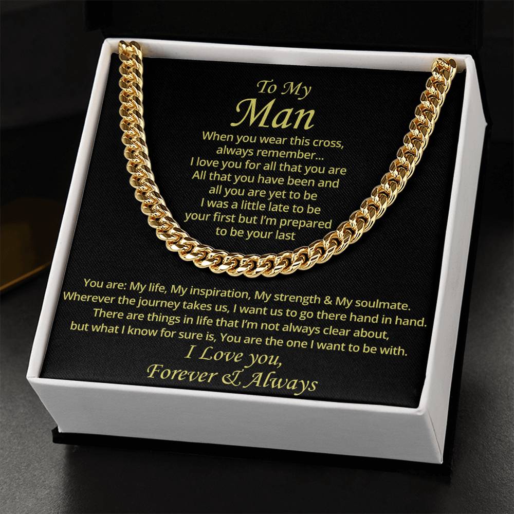 To My Man - I Want To Be With  Cuban Link Chain Necklace
