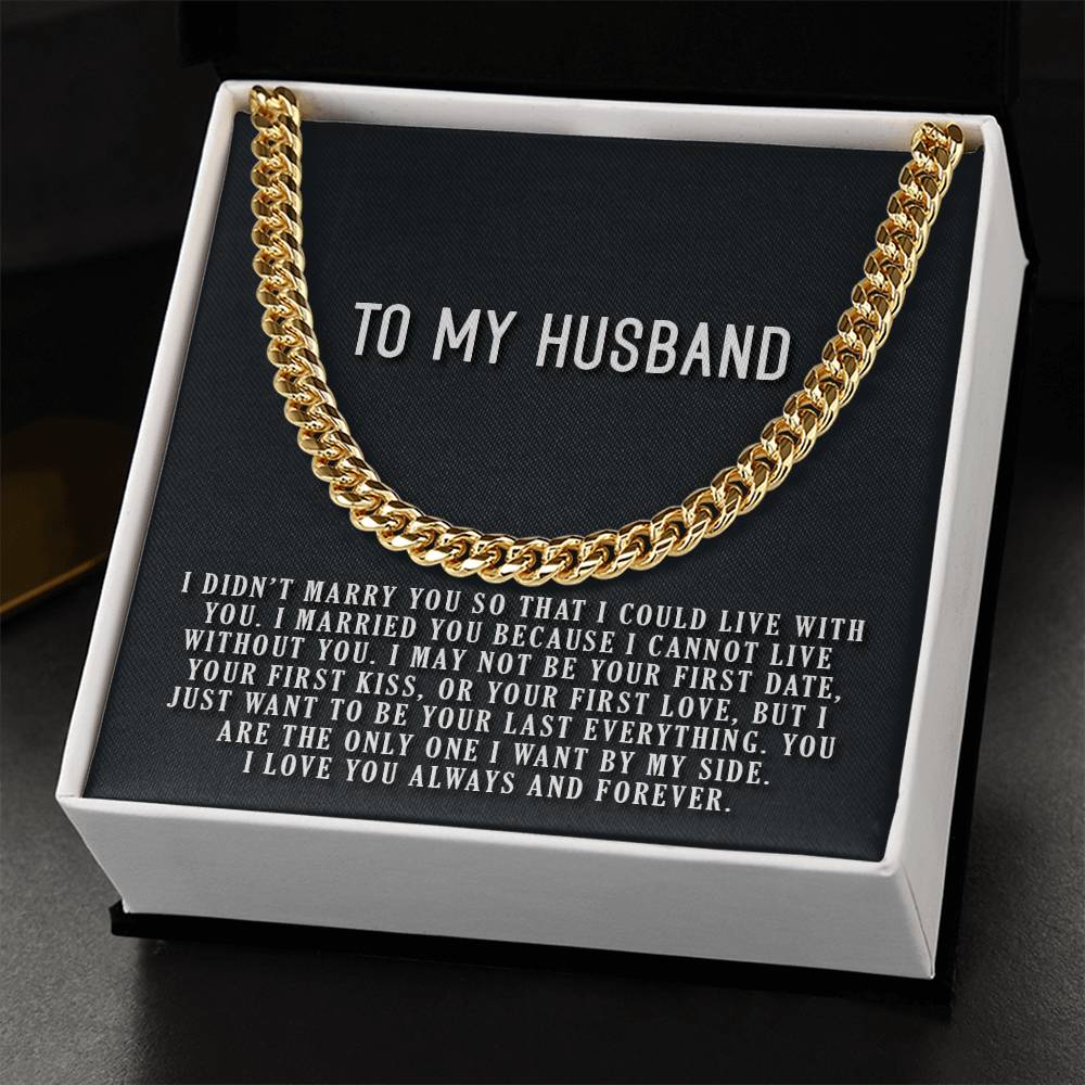 Cannot Live Without You Cuban Link Chain