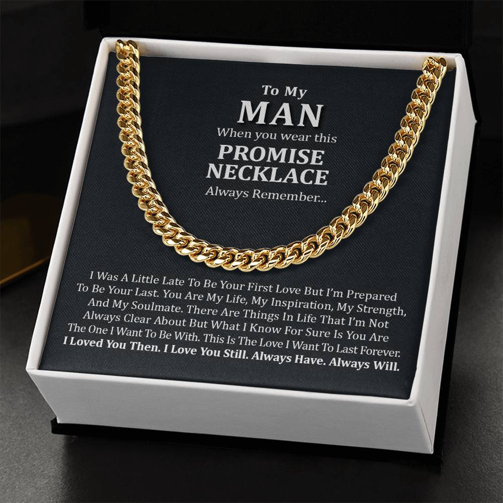 To My Man Cuban Chain Necklace For Him Boyfriend Anniversary Gift Romantic Gift For Boyfriend Husband Promise Necklace Cuban Link Chain