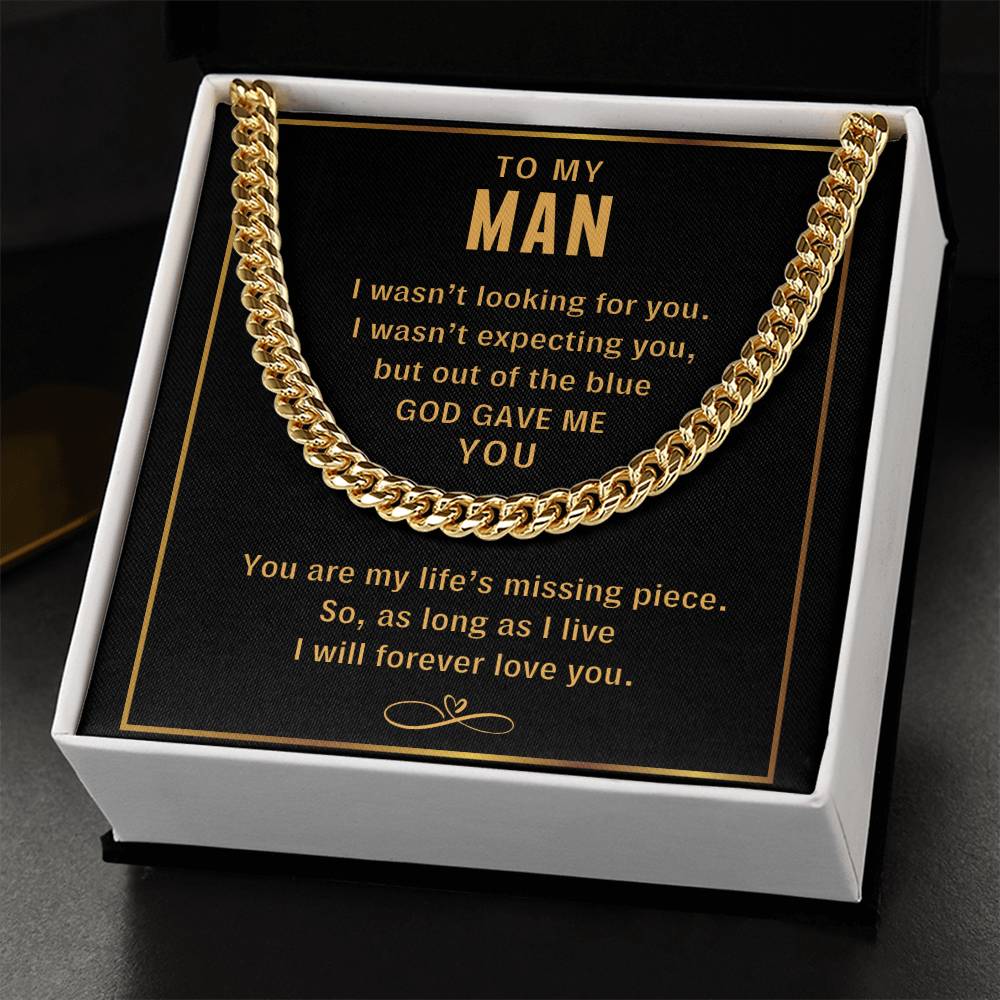 To My Man God Gave Me You - Cuban Link Chain