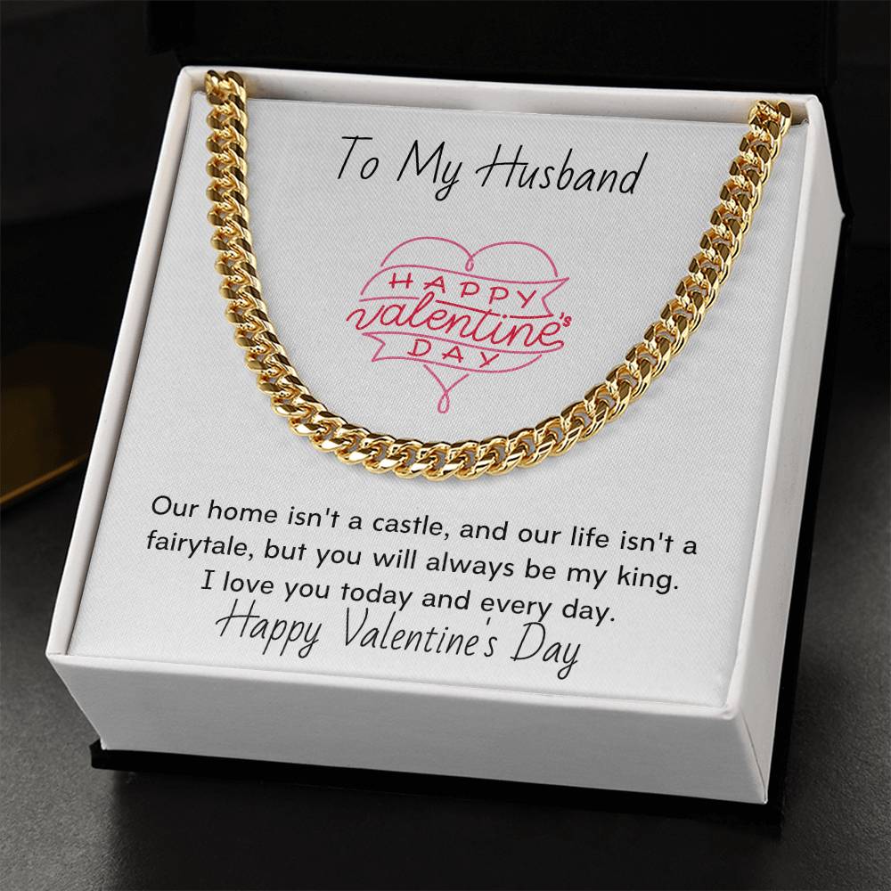 To My Husband You Will Always Be My King Thick Link Chain Cuban Link Chain