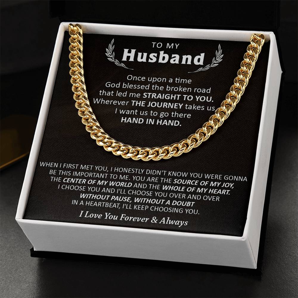 Gift For Husband - Choose You - Cuban Cuban Link Chain