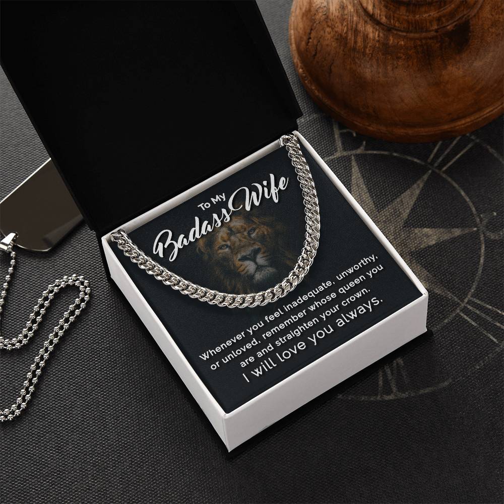 To My Badass Wife - Remember Whose Queen You Are - Cuban Link Chain Necklace