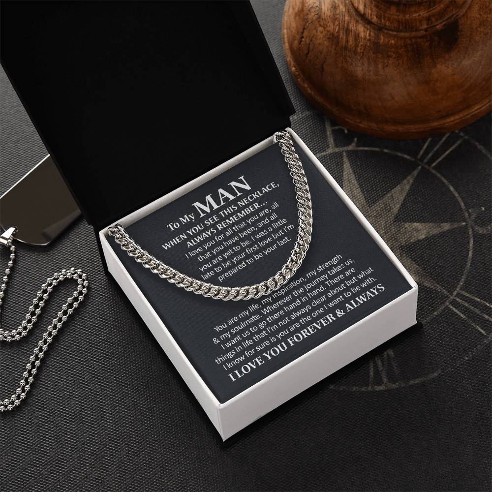 To My Man - I Love You Forever & Always  Cuban Link Chain Necklace
