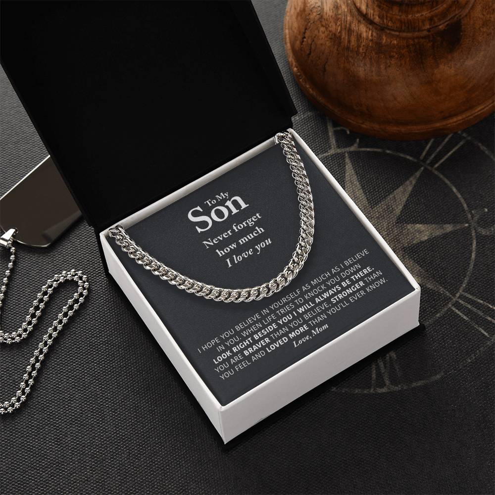 To My Son - I Will Always Be There - Cuban Link Chain