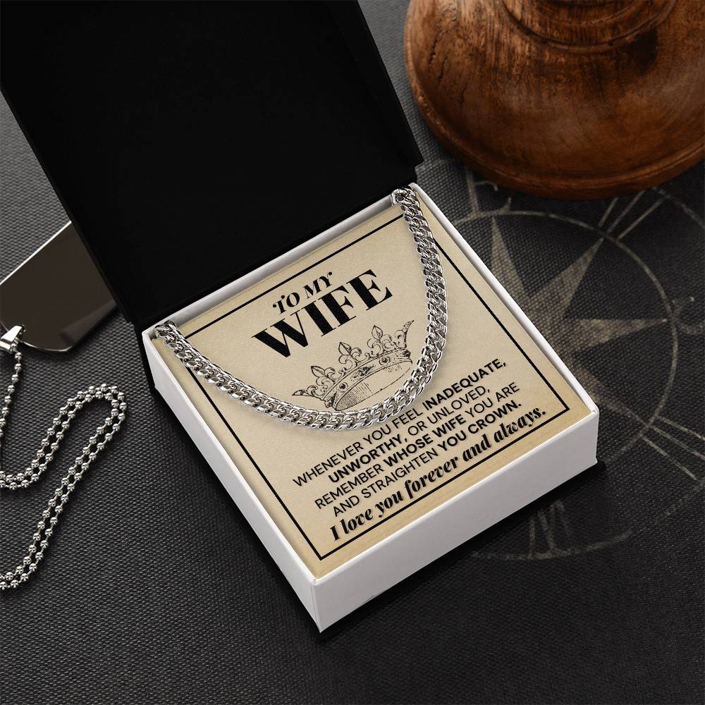 To My Wife - Remember Whose Wife You Are - Cuban Link Chain Necklace
