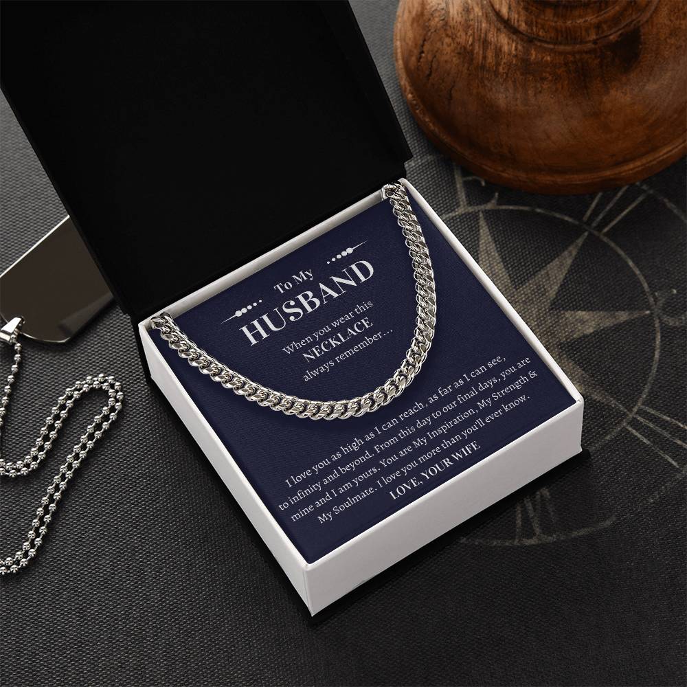 Gift For Husband - I Love You As High As I Can Reach As Far As I Can See To Infinity And Beyond Cuban Link Chain