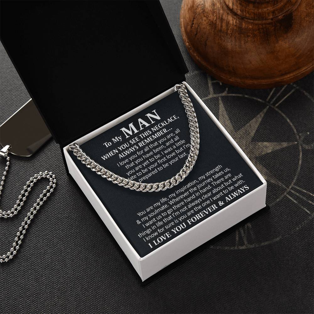 To My Man - I Love You Forever & Always  Cuban Link Chain Necklace