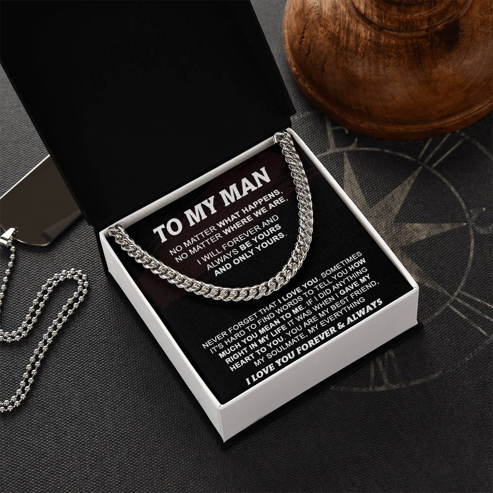 Gift For Your Man - No Matter What Happens - Cuban Cuban Link Chain