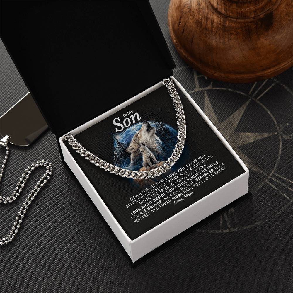 To My Son - I Will Always Be There - Cuban Link Chain