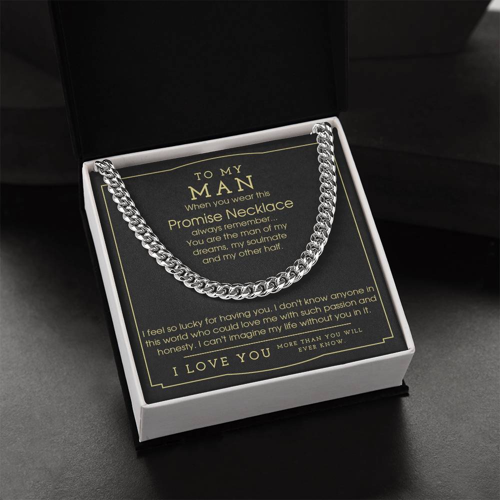 To My Man Chain Necklace Promise Necklace For Him Gift From Girlfriend For Anniversary Birthday Christmas Cuban Link C Cuban Link Chain