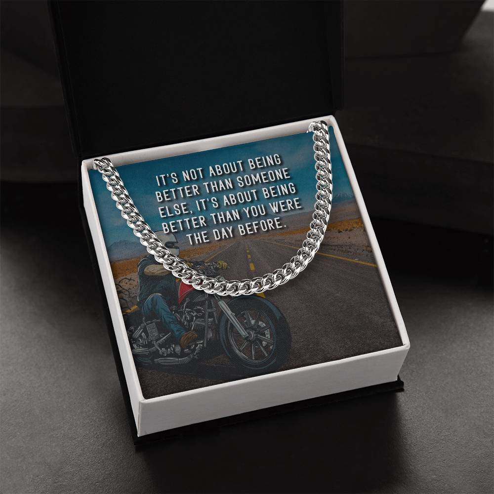 It's Not About Being Better - Cuban Link Chain Necklace