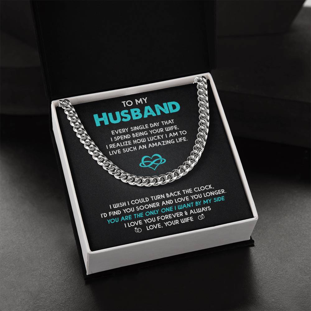 To My Husband Every Single Day That I Spend Being Your Wife Cuban Link Chain Gift
