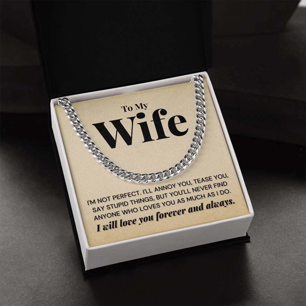 To My Wife - You'll Never Find - Cuban Link Chain Necklace