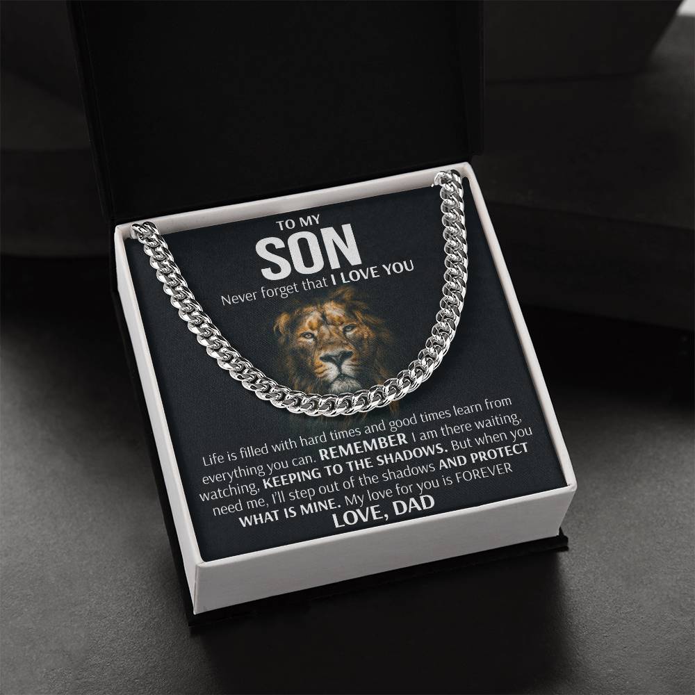 To My Son - Keeping To The Shadows  Cuban Link Chain Necklace