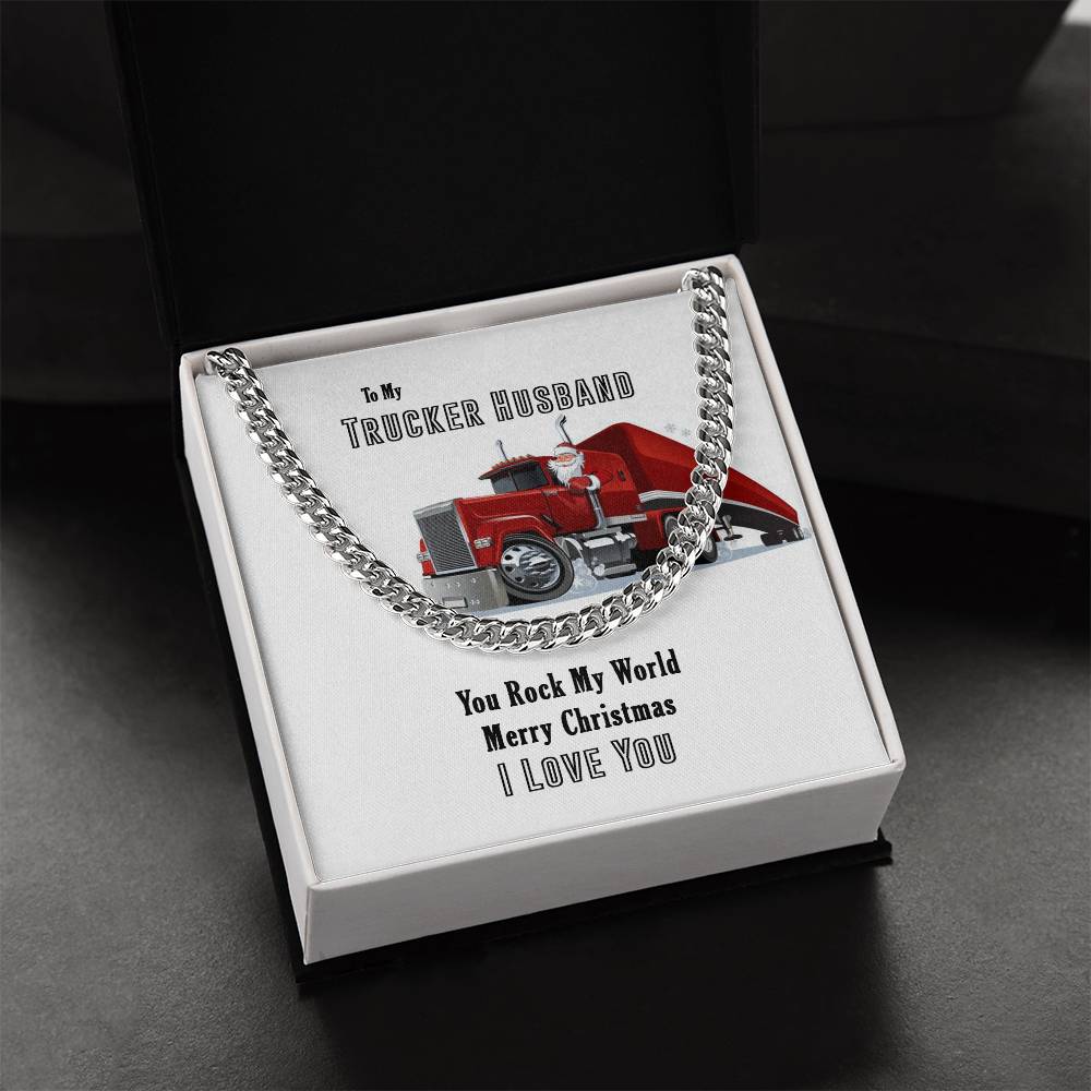 Trucker Husband Cuban Link Chain