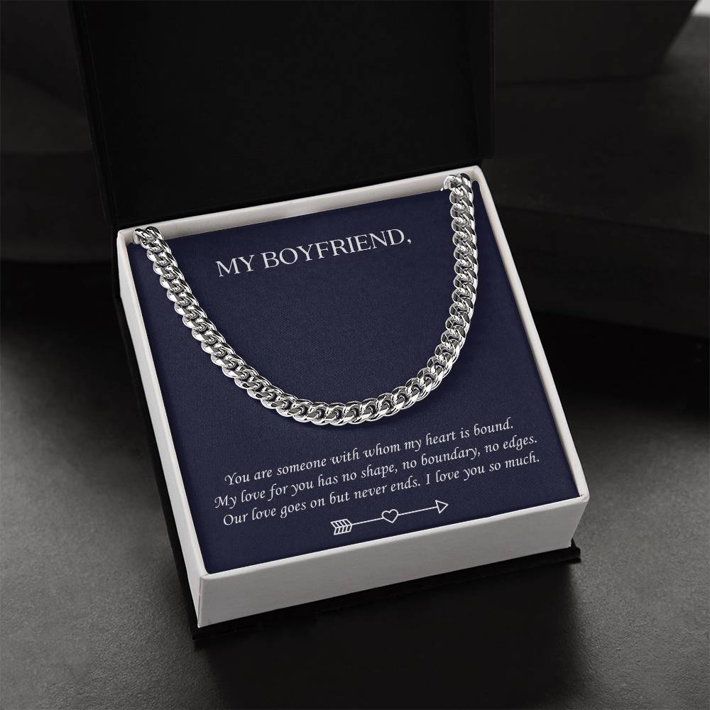 Valentine's Gift For Boyfriend - You Are Someone With Whom My Heart Is Bound Cuban Link Chain