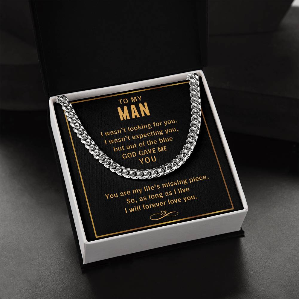 To My Man God Gave Me You - Cuban Link Chain