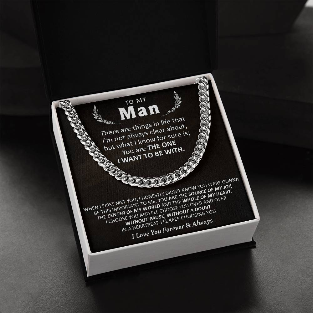 Gift For Your Man - Be With - Cuban Cuban Link Chain