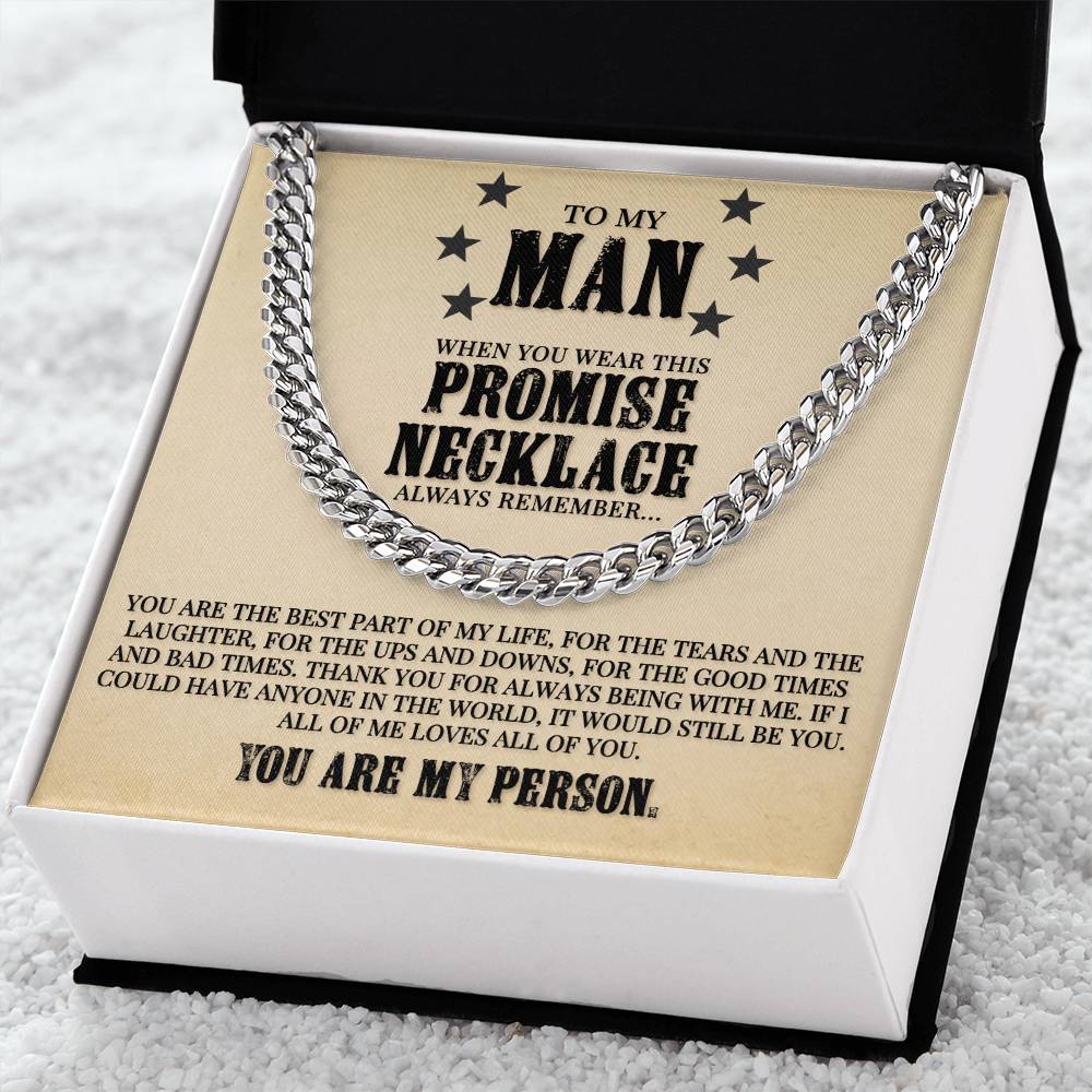 To My Man - You Are The Best Part Of My Life - Cuban Link Chain Necklace