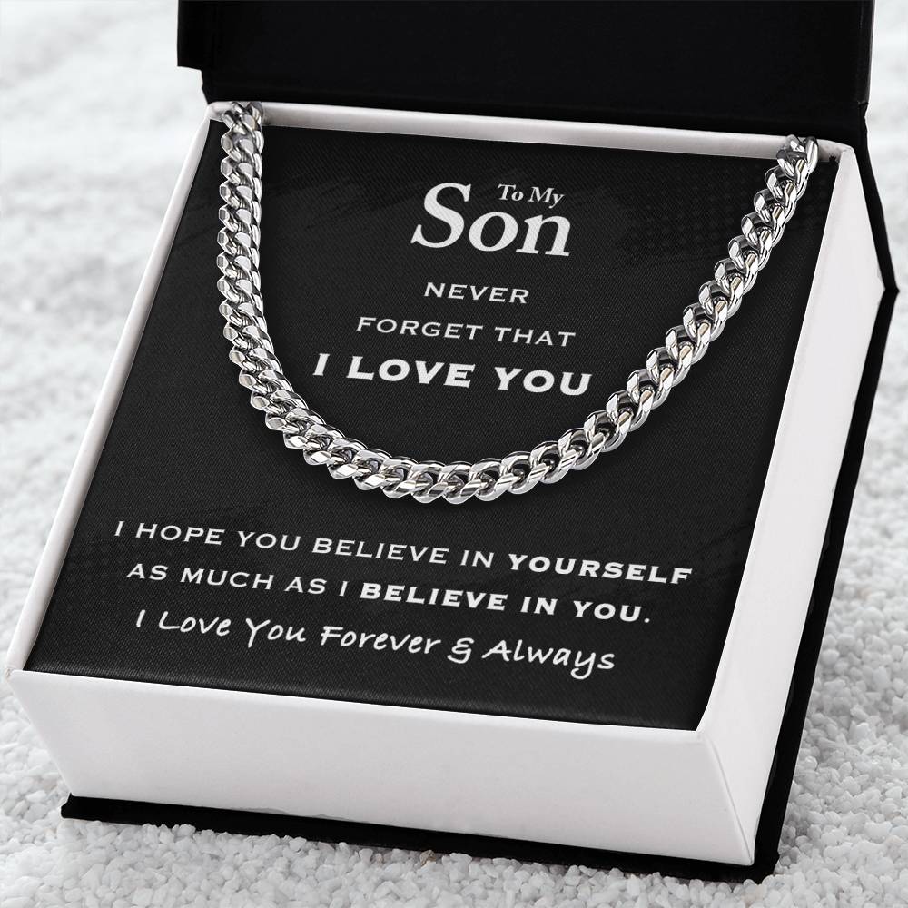 To My Son - Believe In Yourself Cuban Link Chain