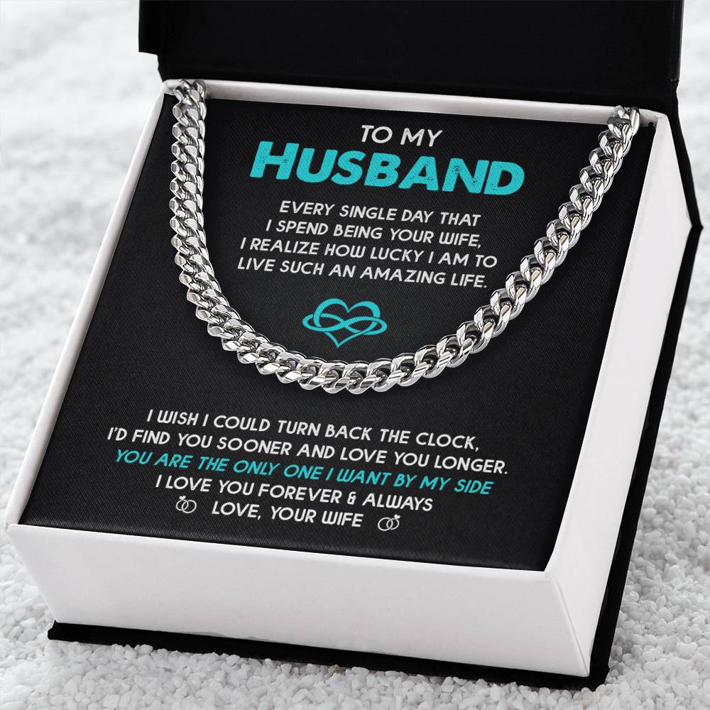 To My Husband Every Single Day That I Spend Being Your Wife Cuban Link Chain Gift