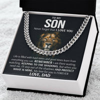 To My Son - Keeping To The Shadows  Cuban Link Chain Necklace
