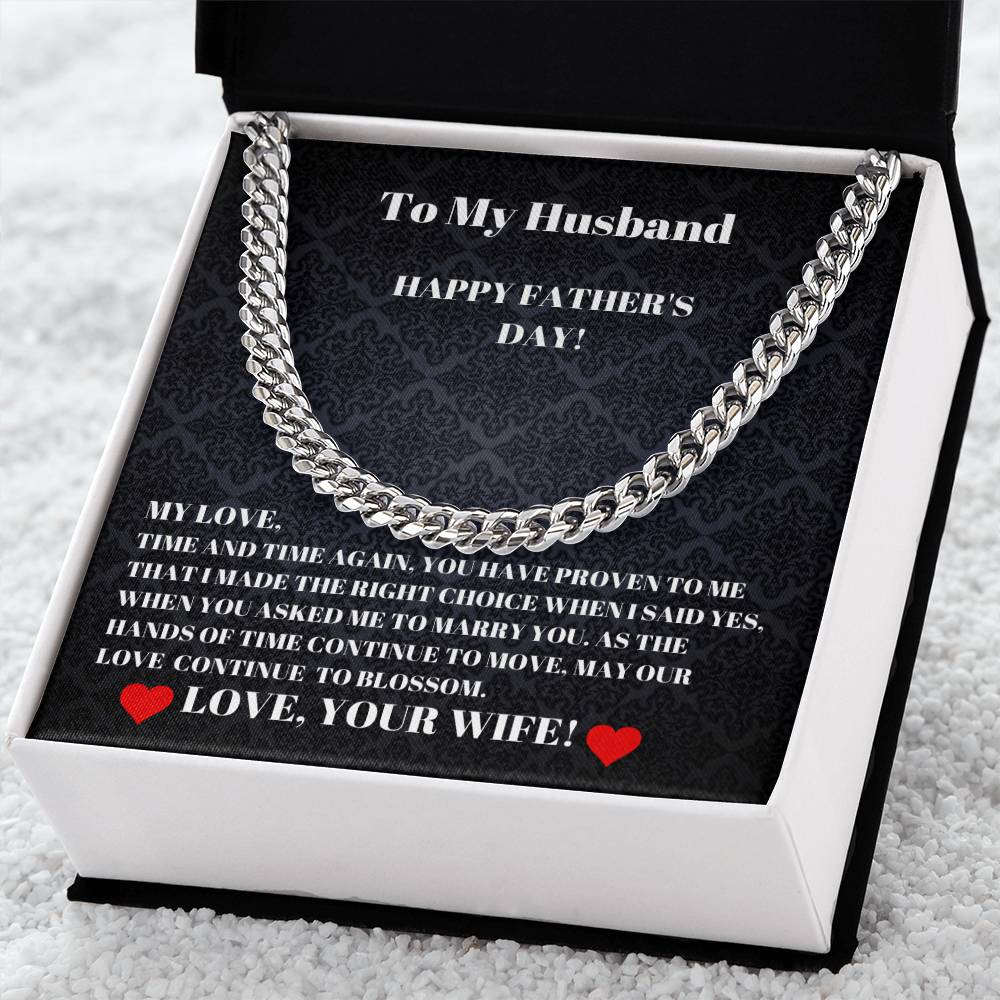 To My Husband  I Made The Right Choice  Happy Father's Day  Cuban Link Chain Necklaces