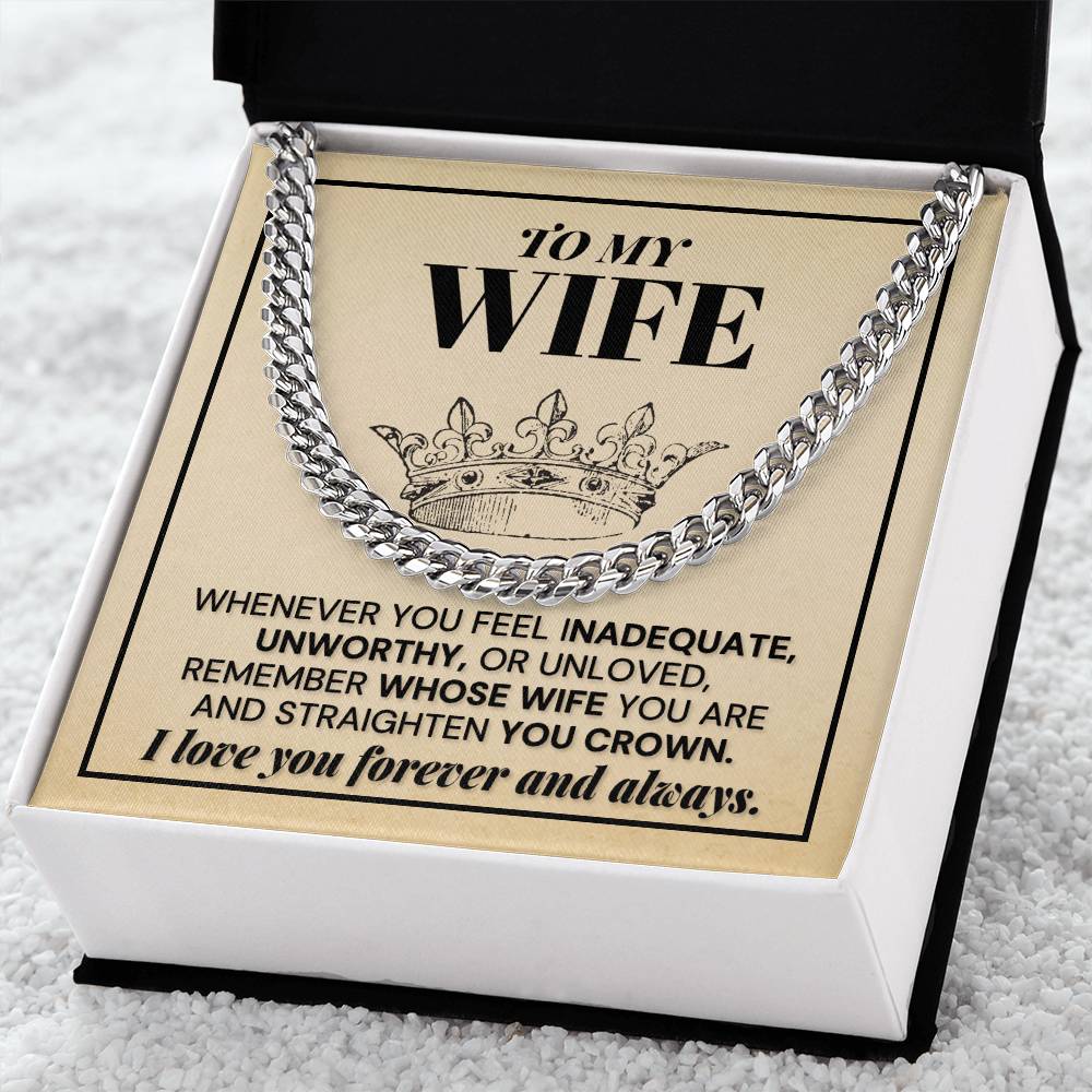 To My Wife - Remember Whose Wife You Are - Cuban Link Chain Necklace