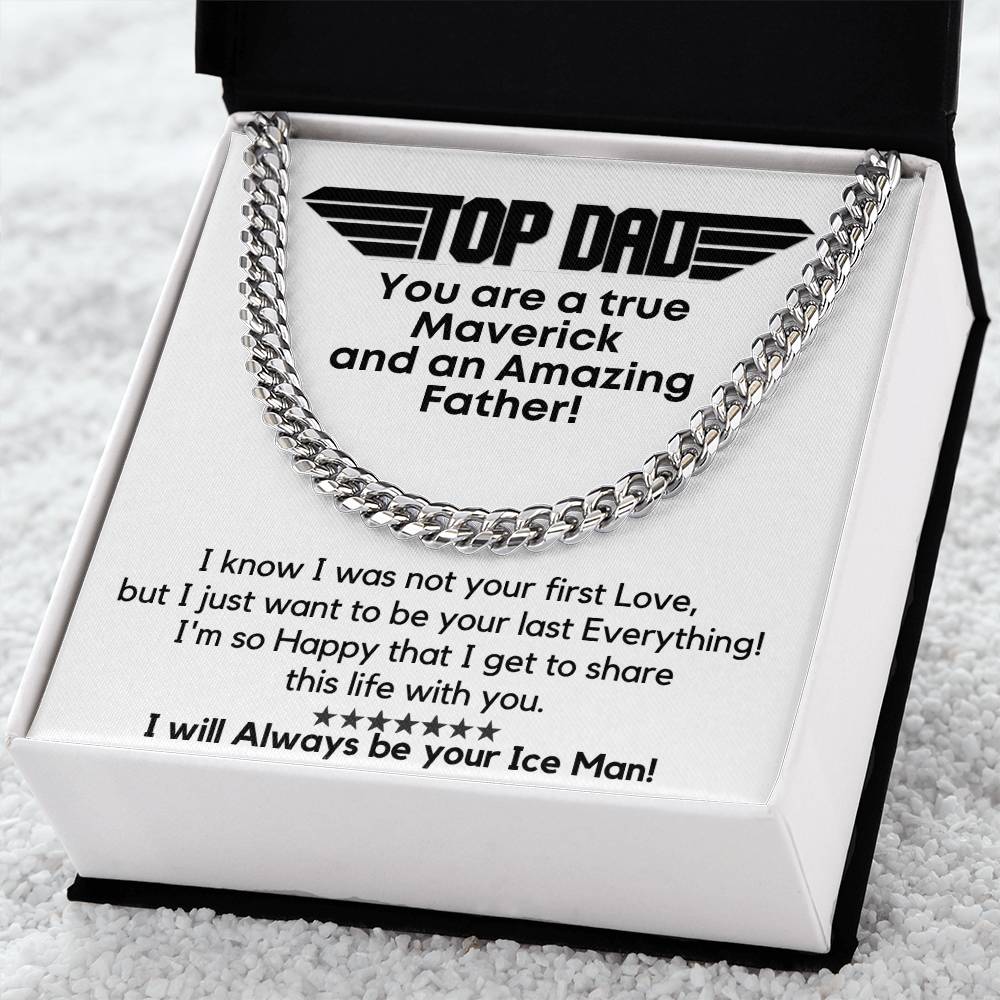 Top Dad Always Your Ice Man! Gift For Him Cuban Link Chain