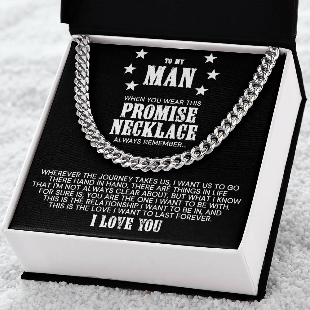 To My Man - This Is The Love I Want To Last - Cuban Link Chain Necklace