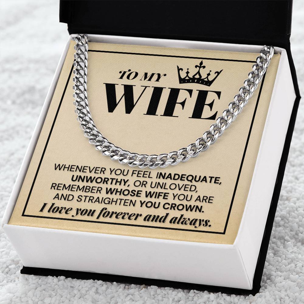 Remember Whose Wife You Are - Cuban Link Chain Necklace