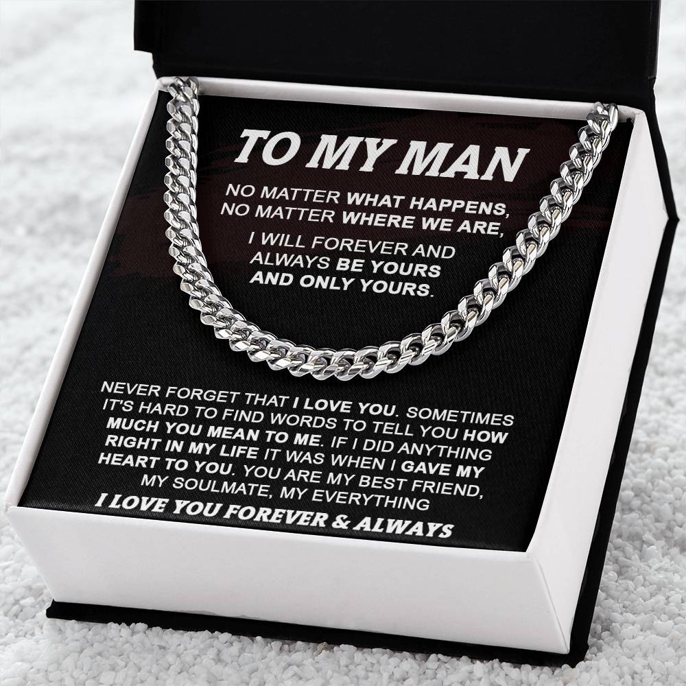 Gift For Your Man - No Matter What Happens - Cuban Cuban Link Chain
