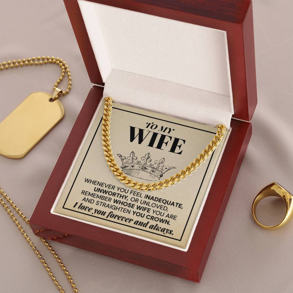 To My Wife - Remember Whose Wife You Are - Cuban Link Chain Necklace