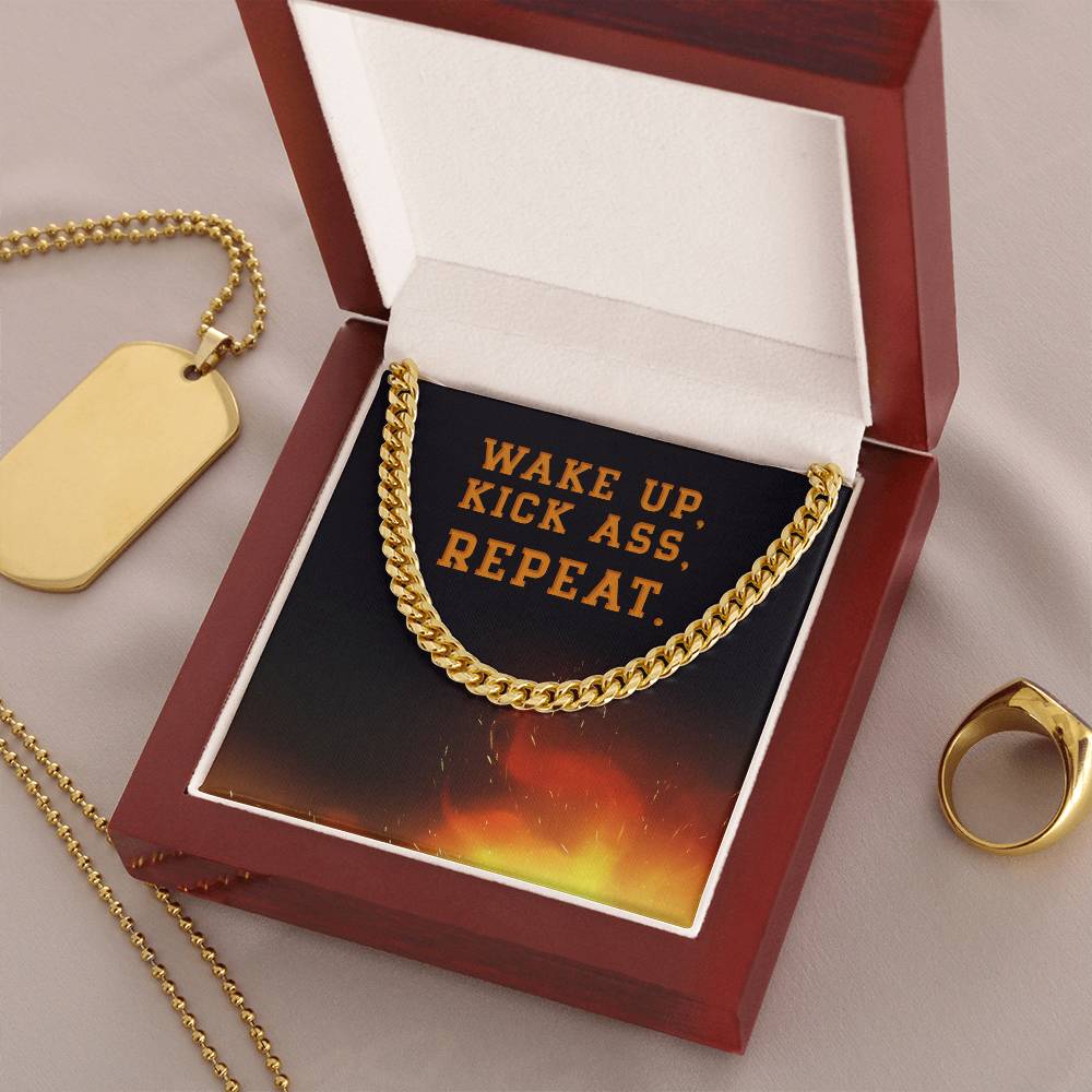 Wake Up Kick Ass Repeat - Cuban Link Chain Necklace