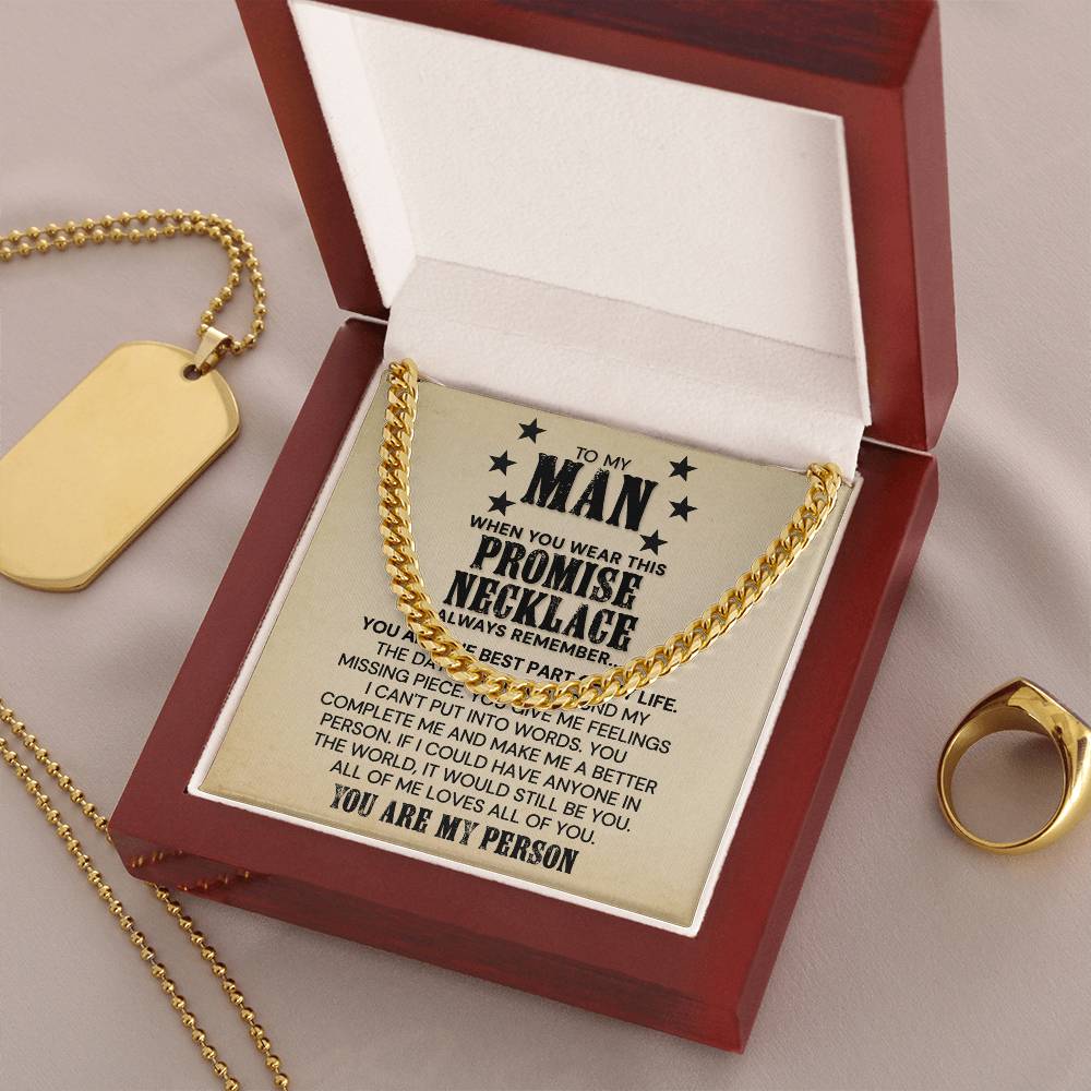 To My Man - You Are The Best Part Of My Life - Cuban Link Chain Necklace