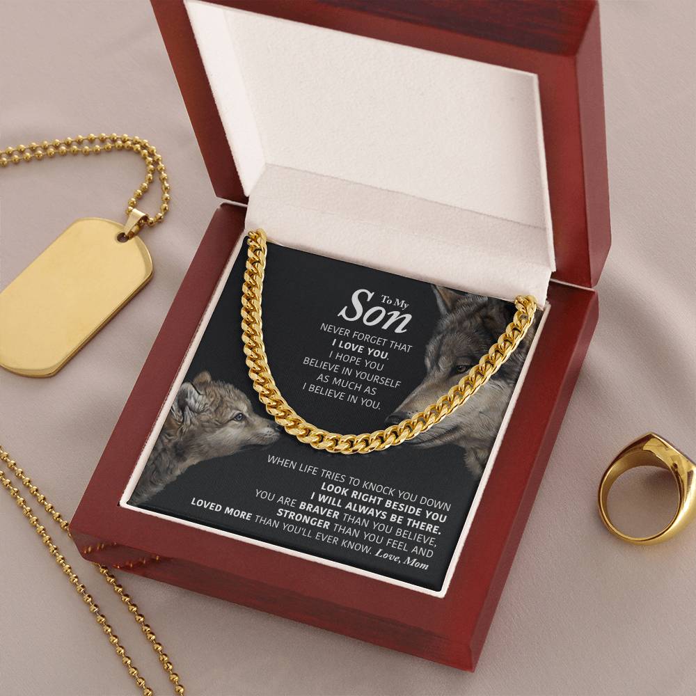 To My Son - I Will Always Be There - Cuban Link Chain