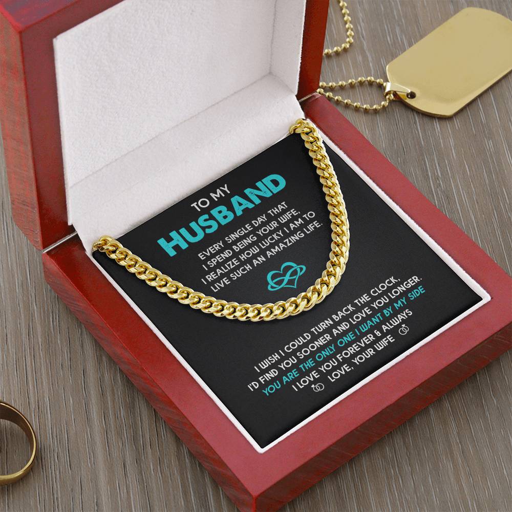 To My Husband Every Single Day That I Spend Being Your Wife Cuban Link Chain Gift