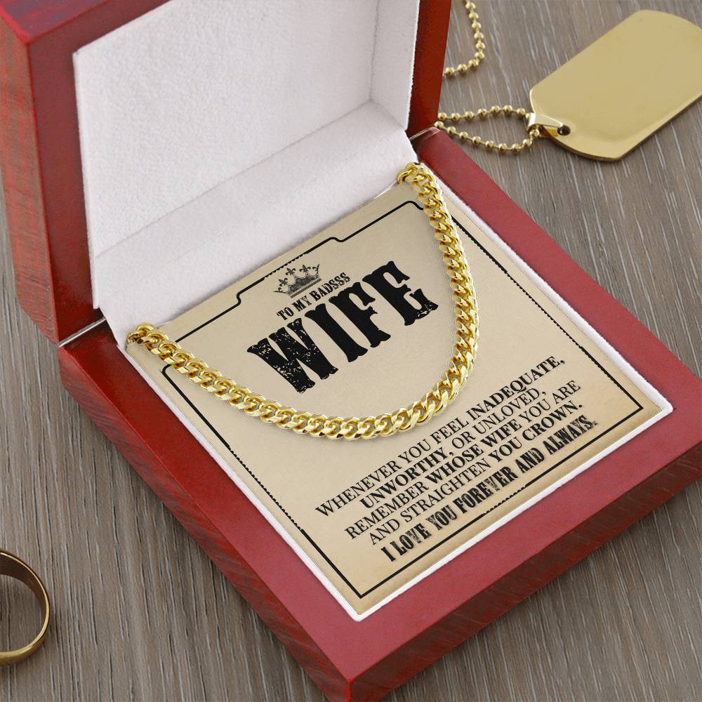 To My Badass Wife - Remember Whose Wife You Are - Cuban Link Chain Necklace