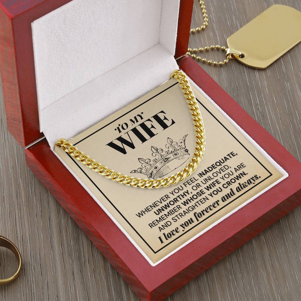 To My Wife - Remember Whose Wife You Are - Cuban Link Chain Necklace