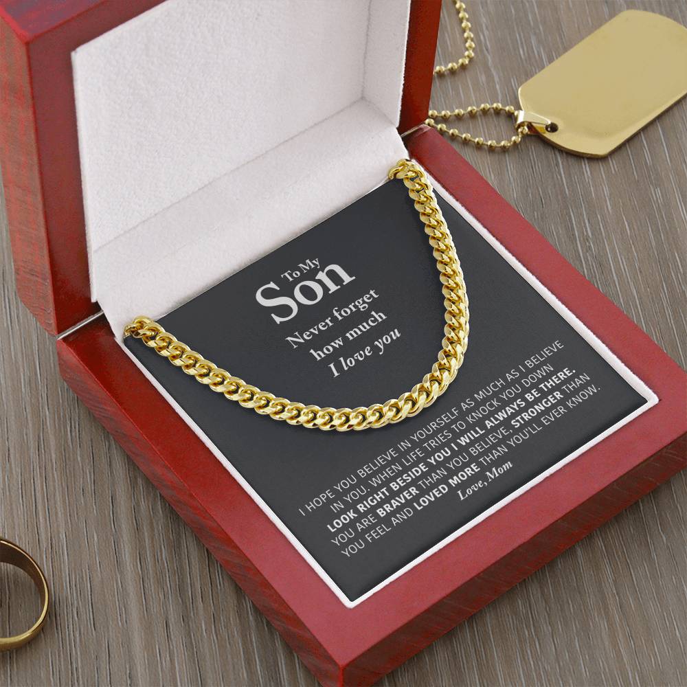 To My Son - I Will Always Be There - Cuban Link Chain