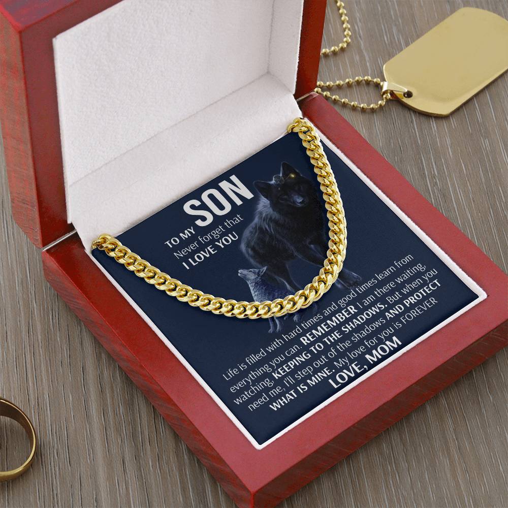 To My Son - Keeping To The Shadows  Cuban Link Chain Necklace