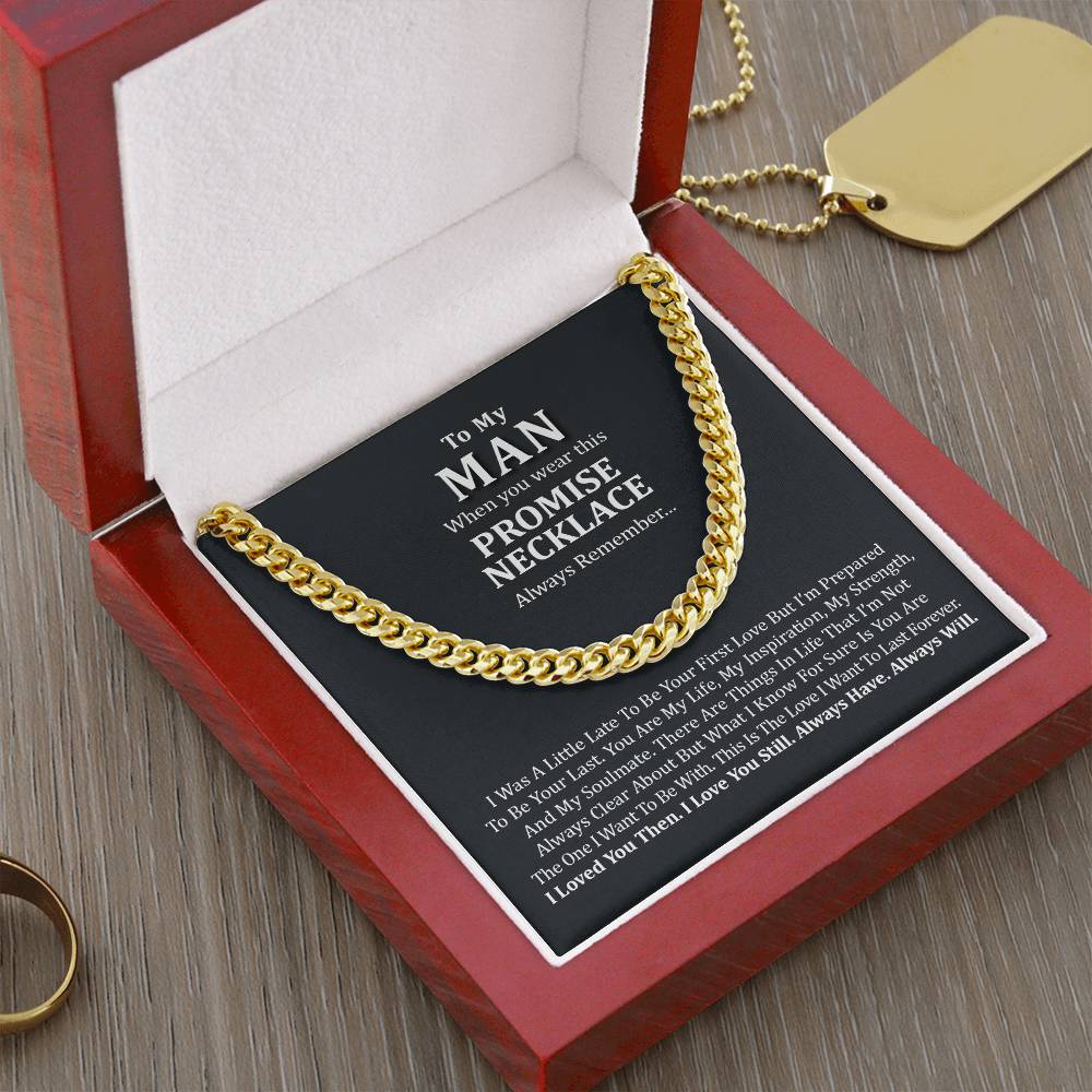 To My Man Cuban Chain Necklace For Him Boyfriend Anniversary Gift Romantic Gift For Boyfriend Husband Promise Necklace Cuban Link Chain