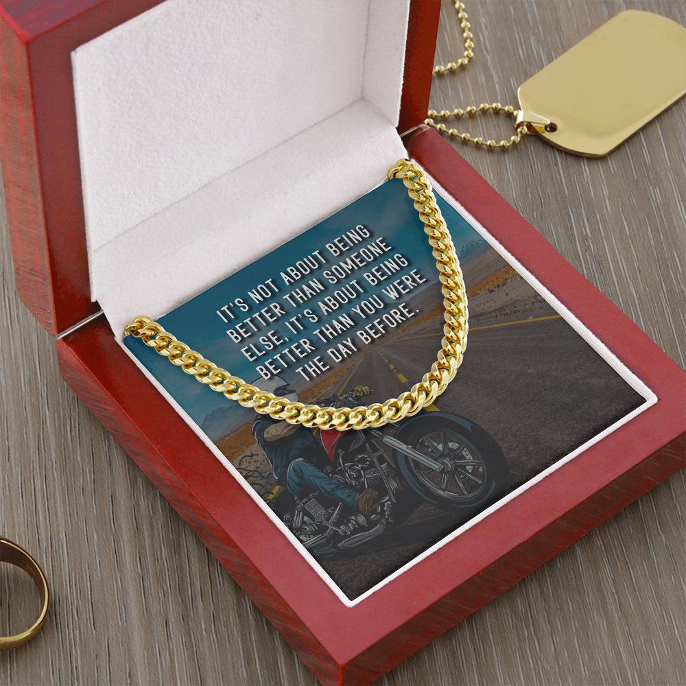 It's Not About Being Better - Cuban Link Chain Necklace