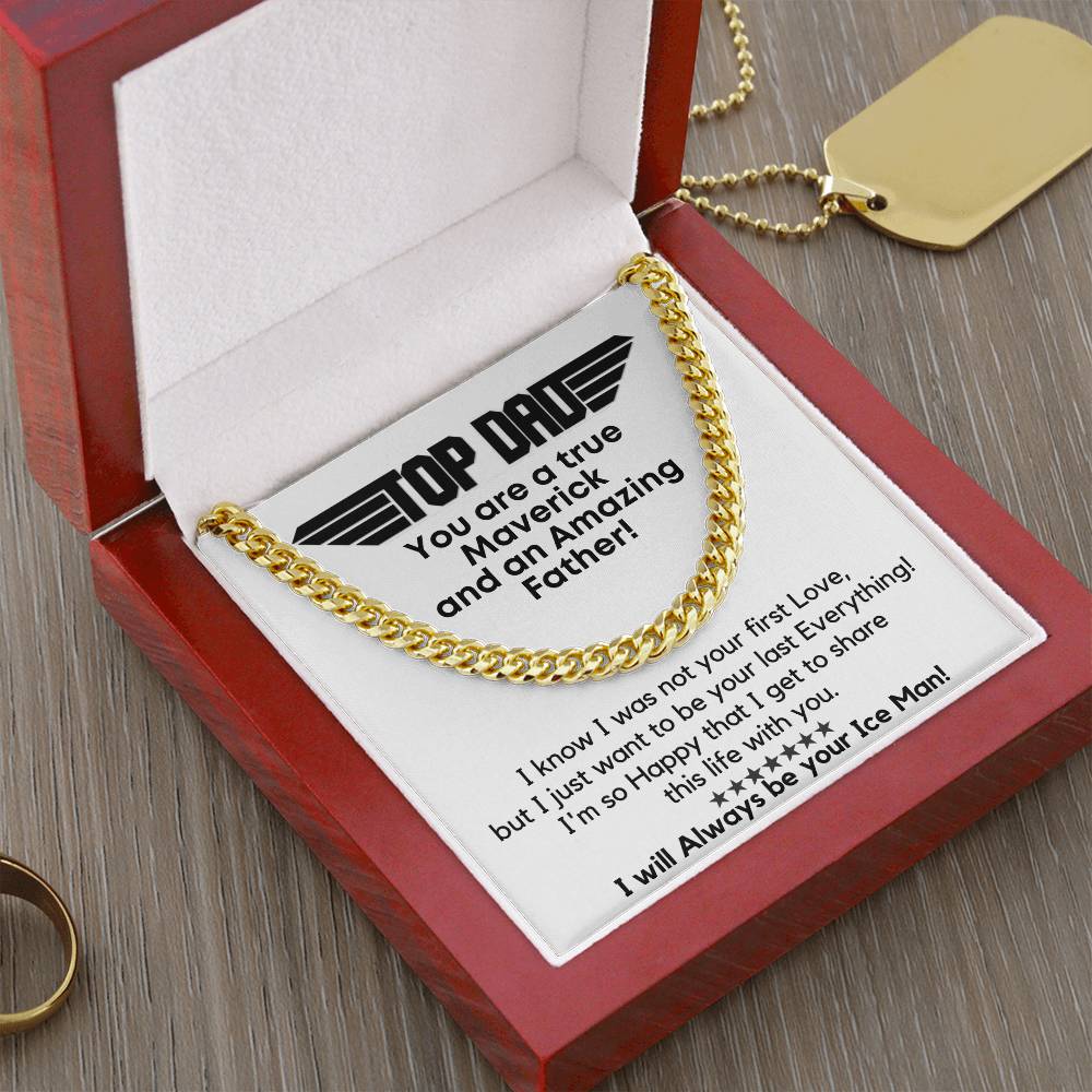 Top Dad Always Your Ice Man! Gift For Him Cuban Link Chain