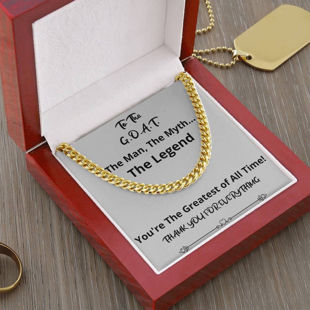 The G.O.A.T. Cuban Chain Fathers Day Birthday Christmas Gift For Men From Daughter Son Wife Girlfriend Cuban Link Chain