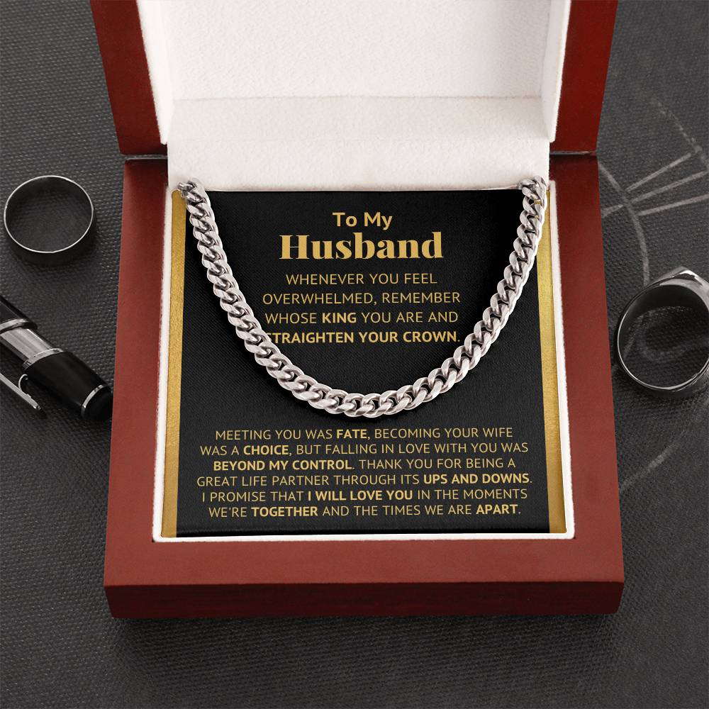 To My Husband - Straighten Your Crown - Cuban Link Chain Necklace