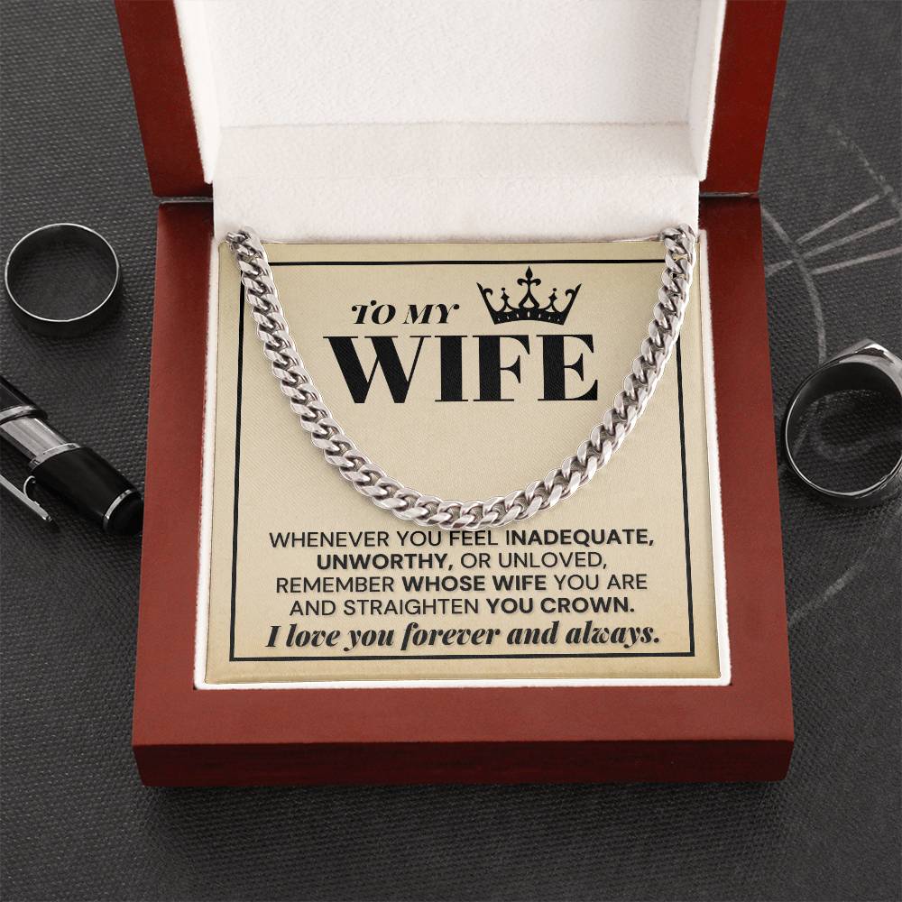 Remember Whose Wife You Are - Cuban Link Chain Necklace