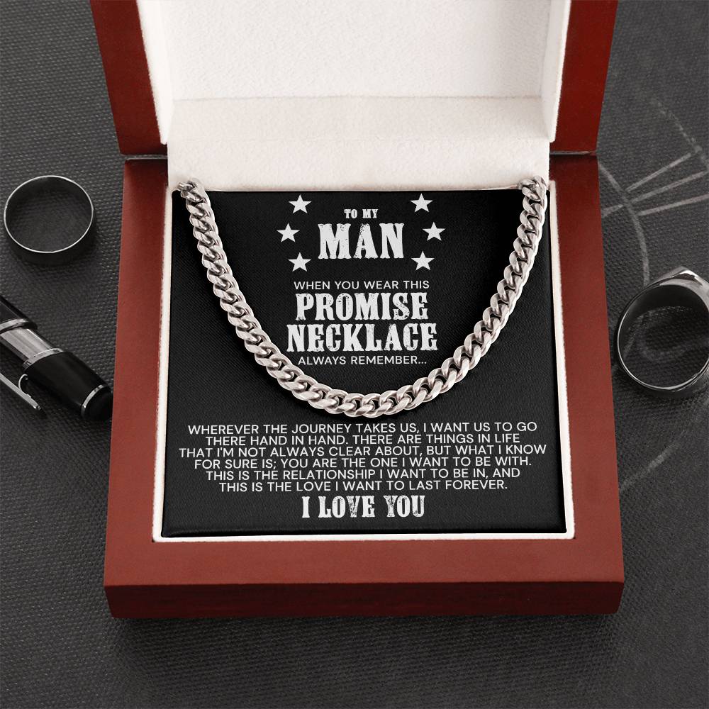 To My Man - This Is The Love I Want To Last - Cuban Link Chain Necklace