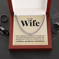 To My Wife - You'll Never Find - Cuban Link Chain Necklace